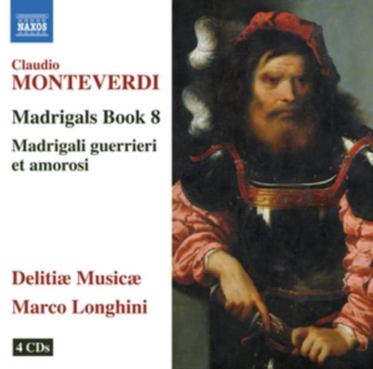 Monteverdi: Madrigals, Book 8 "Madrigali Guerrieri E Amorosi" Delitiae Musicae