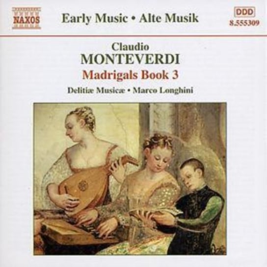 Monteverdi: Mardigals Book. Volume 3 Longhini Marco