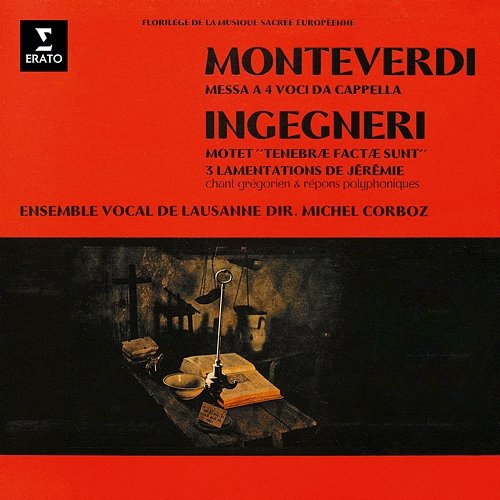 Monteverdi: Messa a 4 voci, SV 190 - Ingegneri: Tenebrae factae sunt & Lamentations de Jérémie Michel Corboz feat. Ensemble Vocal de Lausanne