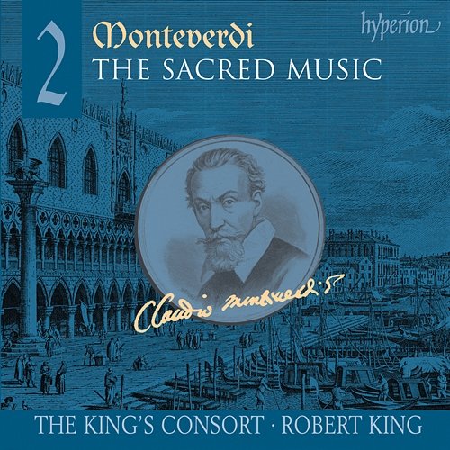 Monteverdi: Sacred Music Vol. 2 The King's Consort, Robert King