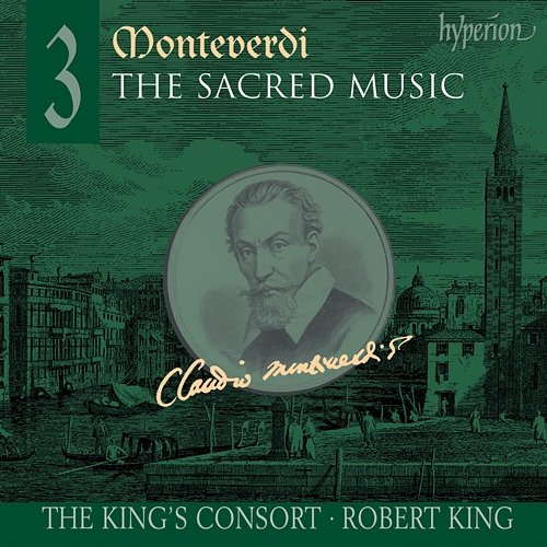 Monteverdi: Sacred Music Vol. 3 The King's Consort, Robert King