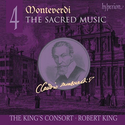 Monteverdi: Sacred Music Vol. 4 The King's Consort, Robert King