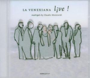 Monteverdi: Venexiana (Live) La Venexiana