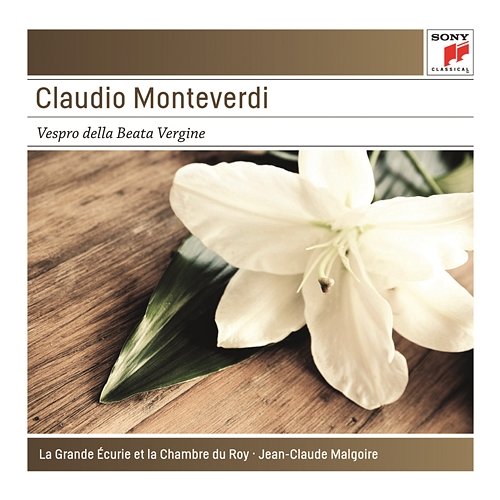 Monteverdi: Vespro della Beata Vergine Jean-Claude Malgoire, La Grande Ecurie et la Chambre du Roy