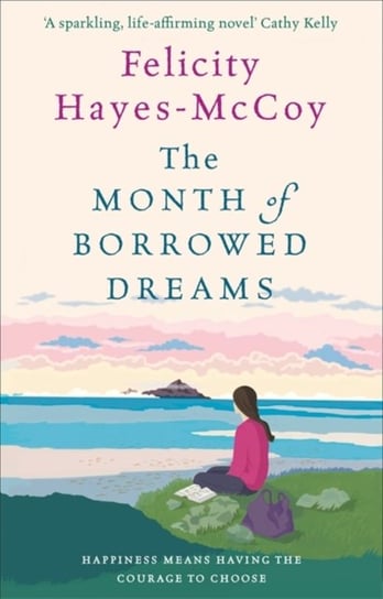 Month of Borrowed Dreams Hayes-Mccoy Felicity