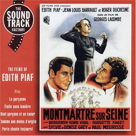 Montmartre Sur Seine Edith Piaf