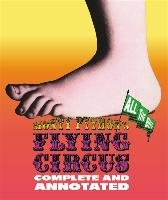 Monty Python's Flying Circus: Complete and Annotated . . . All the Bits Chapman Graham