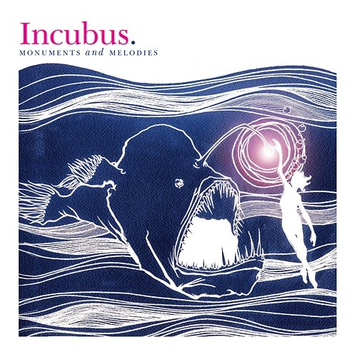 Monuments And Melodies Incubus