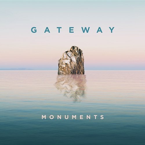 Monuments Gateway Worship feat. Mark Harris