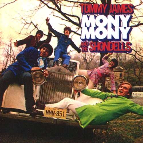 Mony Mony Tommy James & The Shondells