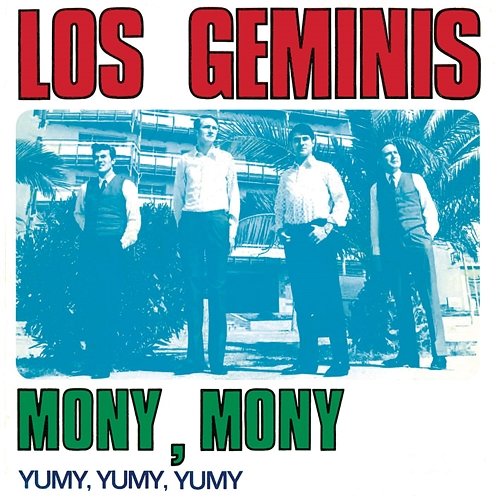 Mony, Mony / Yumy, Yumy, Yumy Los Geminis