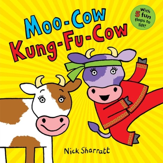 Moo-Cow Kung-Fu-Cow Sharratt Nick