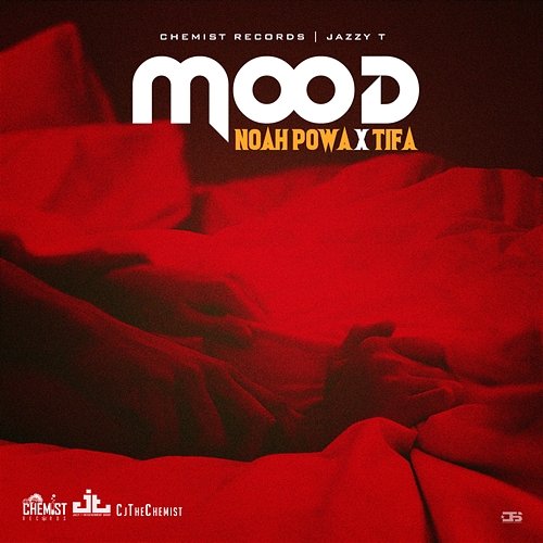 Mood cjthechemist, Tifa, Noah Powa
