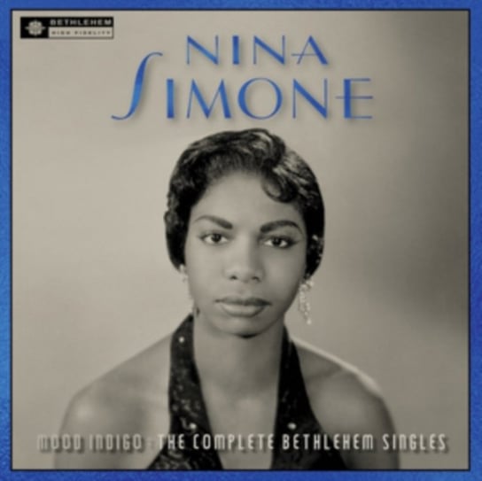 Mood Indigo The Complete Bethlehem Singles Simone Nina