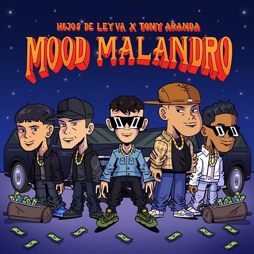 Mood Malandro Hijos De Leyva, Tony Aranda