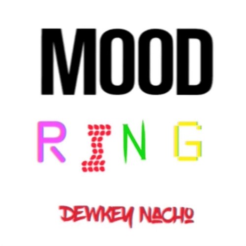 Mood Ring DewKey Nacho