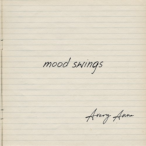Mood Swings Avery Anna