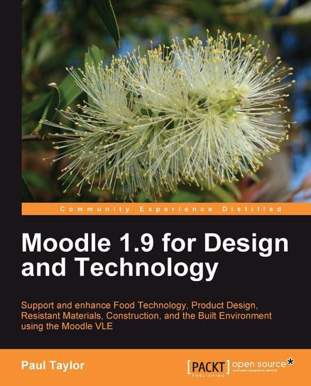Moodle 1.9 for Design and Technology Taylor Paul