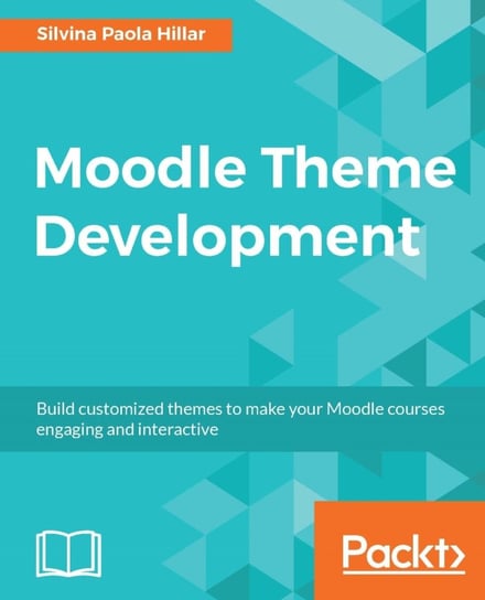 Moodle Theme Development Silvina Paola Hillar