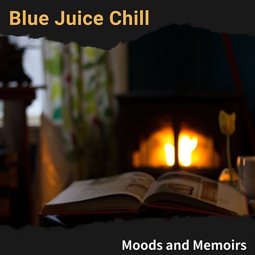Moods and Memoirs Blue Juice Chill