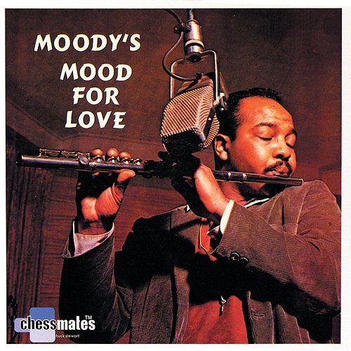 Moody's Mood For Love James Moody