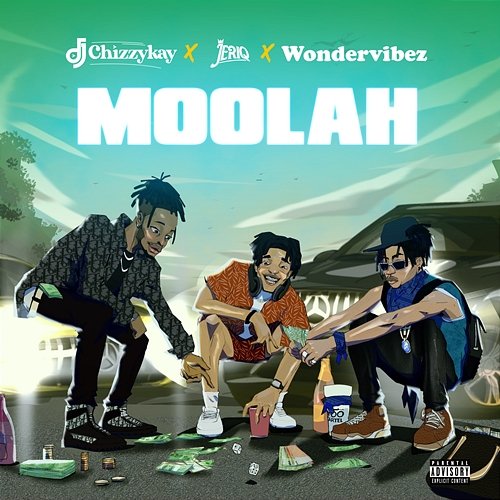Moolah DJ Chizzy Kay and Wondervibez feat. Jeriq
