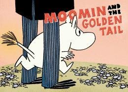 Moomin and the Golden Tail Jansson Tove