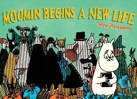 Moomin Begins a New Life Jansson Tove