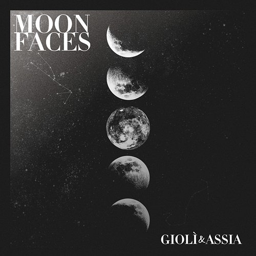 Moon Faces EP Giolì & Assia
