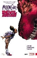 Moon Girl and Devil Dinosaur. Volume 1. BFF Reeder Amy, Montclare Brandon