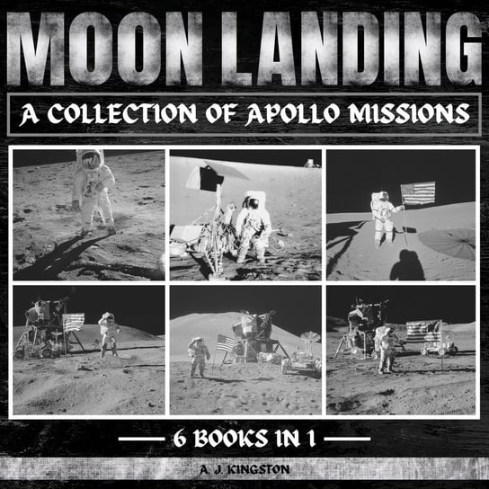 Moon Landing A.J. Kingston