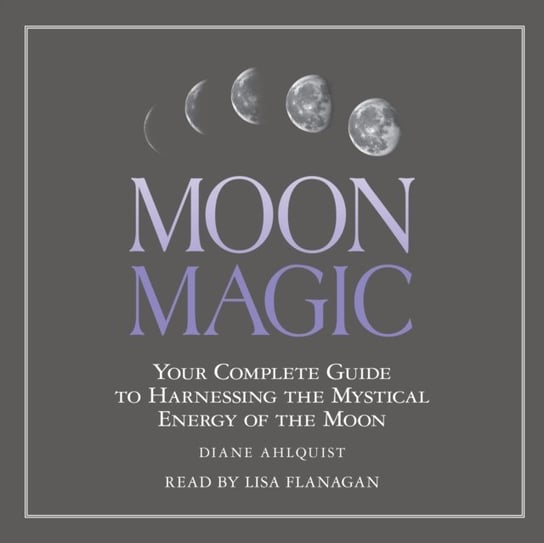 Moon Magic Ahlquist Diane