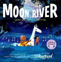 Moon River. Book + CD Hopgood Tim