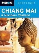 Moon Spotlight Chiang Mai and Northern Thailand Nam Suzanne