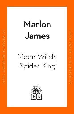 Moon Witch, Spider King James Marlon