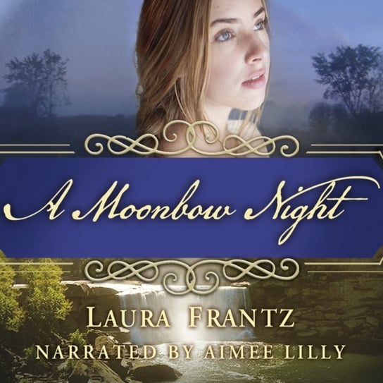 Moonbow Night Frantz Laura, Aimee Lilly