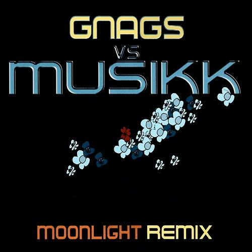 Moonlight Gnags, Musikk
