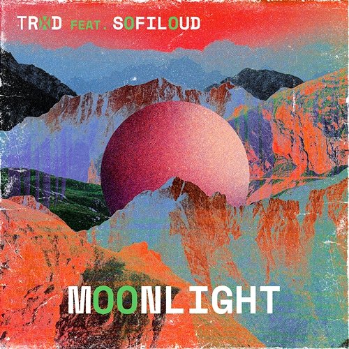 Moonlight TRXD feat. Sofiloud