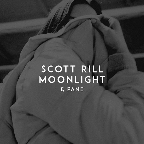 Moonlight Pane, Scott Rill