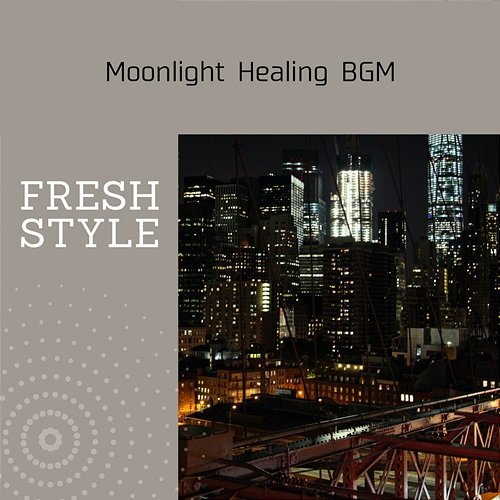 Moonlight Healing Bgm Fresh Style