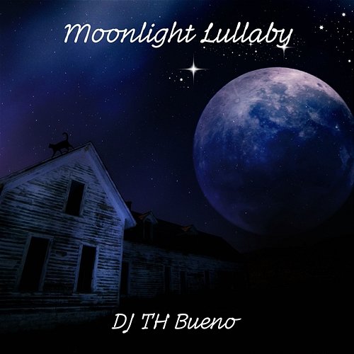 Moonlight Lullaby DJ TH BUENO