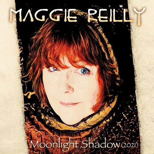 Moonlight Shadow (2021) Maggie Reilly
