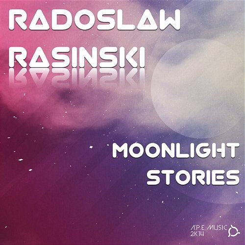 Moonlight Stories Radosław Rasiński