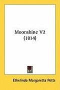 Moonshine V2 (1814) Potts Ethelinda Margaretta