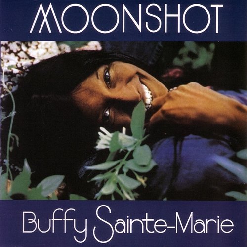 Moonshot Buffy Sainte-Marie