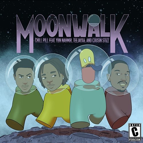 Moonwalk chillpill feat. YBN Nahmir, Cousin Stizz, TeejayX6