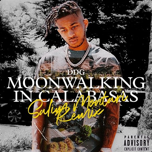 Moonwalking in Calabasas DDG x Salim Montari