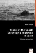 Moors at the Coast!Securitizing Migration in Spain Kiburyte Renata