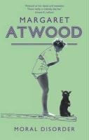Moral Disorder Atwood Margaret