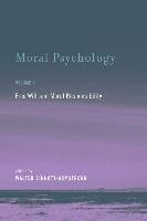 Moral Psychology &#8211; Free Will and Moral Responsibility Walter Sinnott&